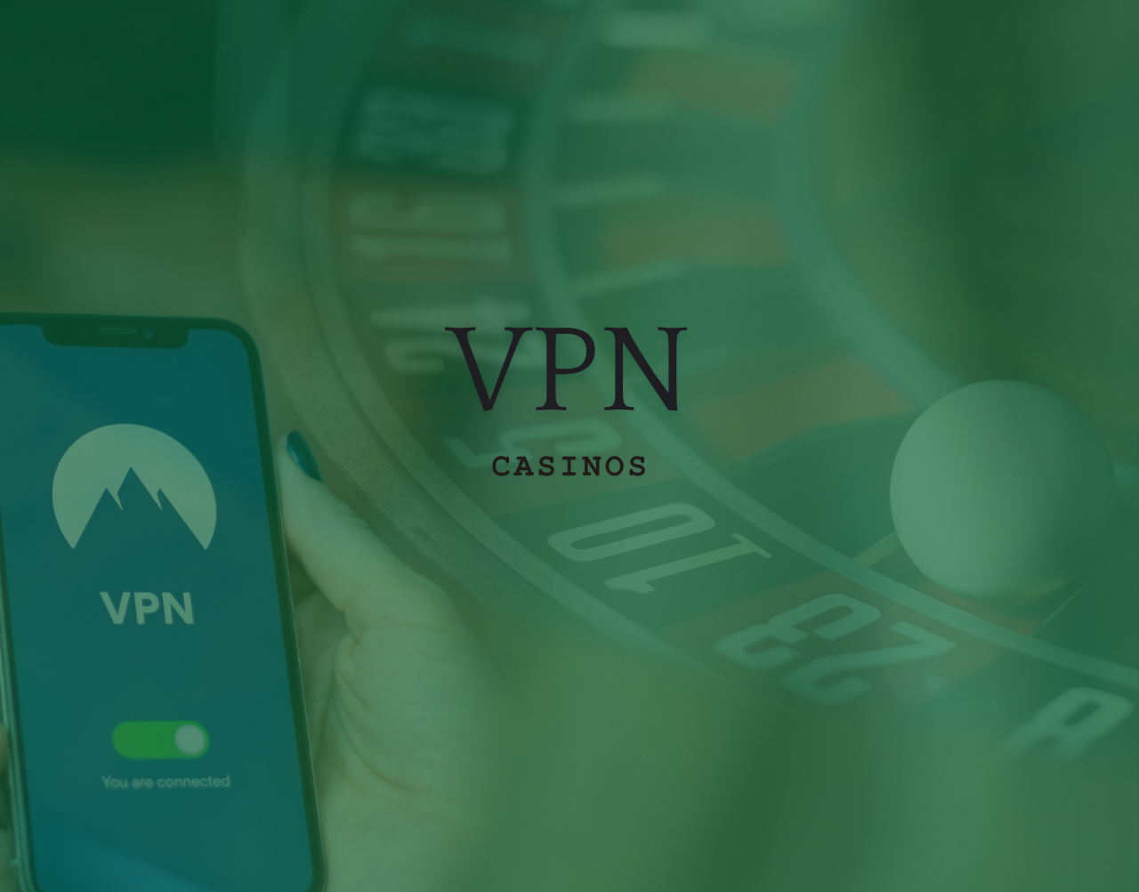 Best VPN Casinos Review